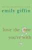 Book cover for "Love the one you're with".