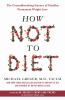 Book cover for "How not to diet".