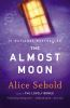 Book cover for "The almost moon".