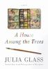 Book cover for "A house among the trees".