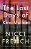 Book cover for "The last days of Kira Mullan".