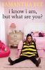 Book cover for "I know I am, but what are you?".