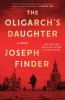 Book cover for "The oligarch's daughter".