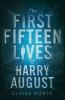 Book cover for "The first fifteen lives of Harry August".