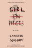 Book cover for "Girl in pieces".