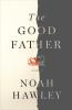 Book cover for "The good father".