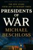 Book cover for "Presidents of war".