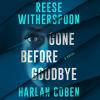 Book cover for "Gone Before Goodbye".