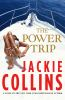 Book cover for "The power trip".