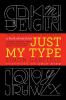 Book cover for "Just my type".