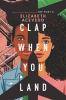 Book cover for "Clap when you land".
