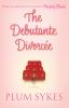 Book cover for "The debutante divorcee".