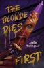 Book cover for "The blonde dies first".