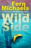 Book cover for "The wild side".