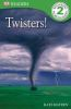 Book cover for "Twisters!".
