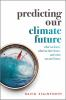 Book cover for "Predicting our climate future".