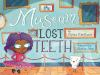 Book cover for "The museum of lost teeth".