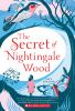 Book cover for "The secret of Nightingale Wood".