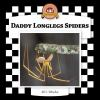 Book cover for "Daddy longlegs spiders".
