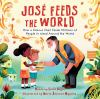 Book cover for "José feeds the world".