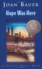 Book cover for "Hope was here".
