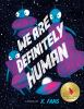 Book cover for "We are definitely human".