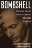 Book cover for "Bombshell : the secret story of America's unknown atomic spy conspiracy".