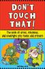 Book cover for "Don't touch that!".