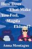 Book cover for "How does that make you feel, Magda Eklund?".