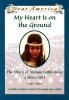 Book cover for "My heart is on the ground".