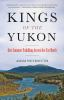 Book cover for "Kings of the Yukon".