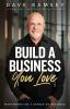 Book cover for "Build a business you love".