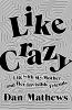 Book cover for "Like crazy".