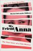 Book cover for "My friend Anna".