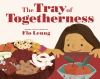 Book cover for "The tray of togetherness".