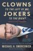Book cover for "Clowns to the left of me, jokers to the right".