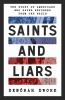 Book cover for "Saints and liars".