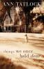 Book cover for "Things we once held dear".