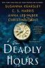 Book cover for "The deadly hours".