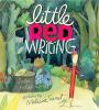 Book cover for "Little Red Writing".