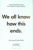 Book cover for "We all know how this ends".
