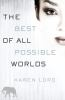 Book cover for "The best of all possible worlds".