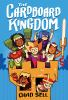 Book cover for "The Cardboard Kingdom".