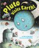 Book cover for "Pluto visits Earth!".