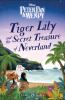 Book cover for "Tiger Lily and the secret treasure of Neverland".