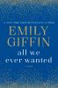 Book cover for "All we ever wanted".