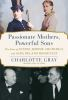 Book cover for "Passionate mothers, powerful sons".