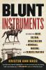Book cover for "Blunt instruments".