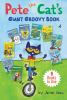 Book cover for "Pete the cat's giant groovy book".