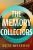 Book cover for "The memory collectors".